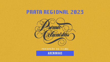 Areninhas Prêmio Colunistas Produção de Filme Prata Regional 2023