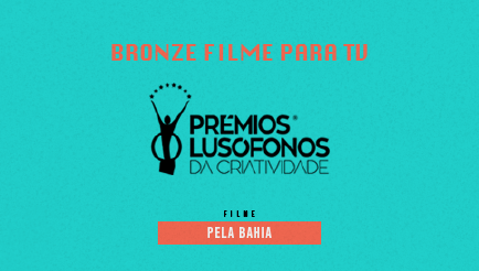 Esporte na Cidade Prêmios Lusófonos da Criatividade Bronze Filme para TV
